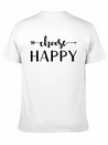 Choose Happy Lightweight Cotton T-Shirt – Daily Comfort Graphic Shirt