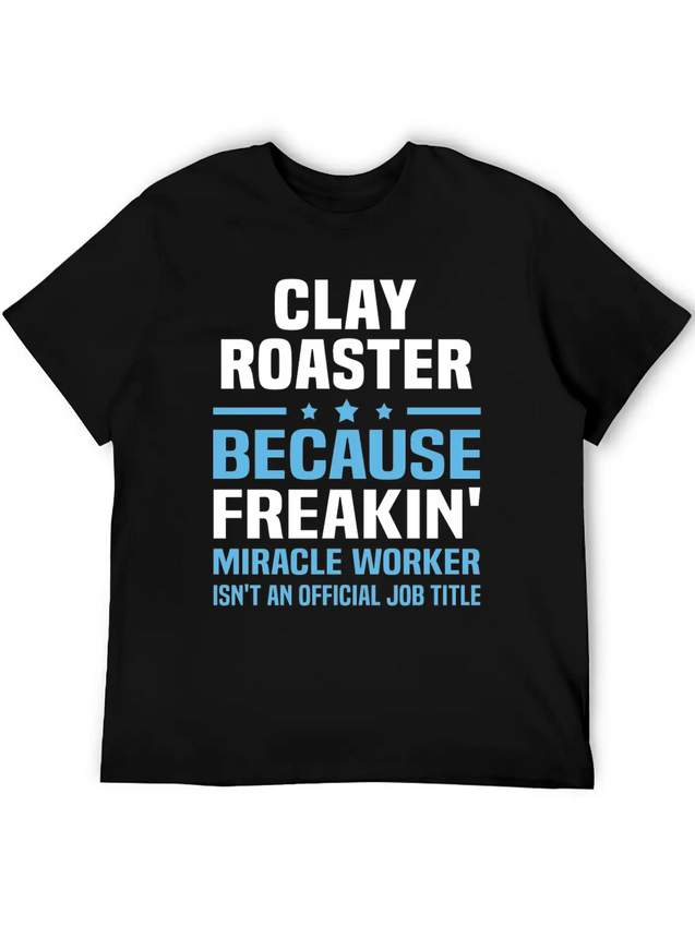 Clay Roaster Lightweight Cotton T-Shirt – Daily Comfort Graphic Shirt