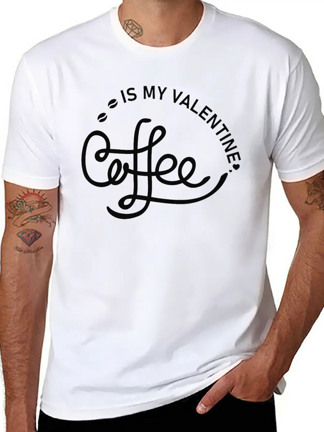 Coffee Is My Valentine - Valentines Day Lightweight Cotton T-Shirt – Daily Comfort Graphic Shirt