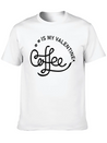 Coffee Is My Valentine - Valentines Day Lightweight Cotton T-Shirt – Daily Comfort Graphic Shirt