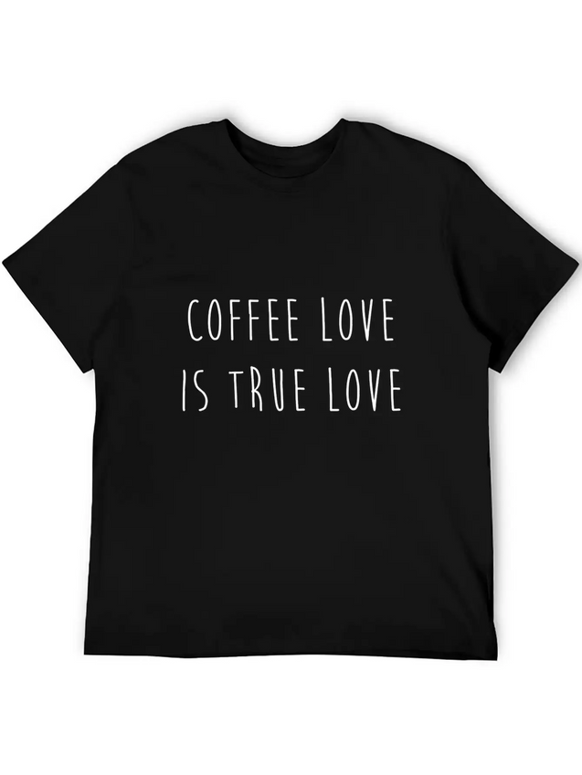 Coffee Love Is True Love Lightweight Cotton T-Shirt – Daily Comfort Graphic Shirt