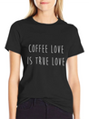 Coffee Love Is True Love Lightweight Cotton T-Shirt – Daily Comfort Graphic Shirt