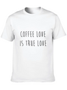 Coffee Love Is True Love Lightweight Cotton T-Shirt – Daily Comfort Graphic Shirt