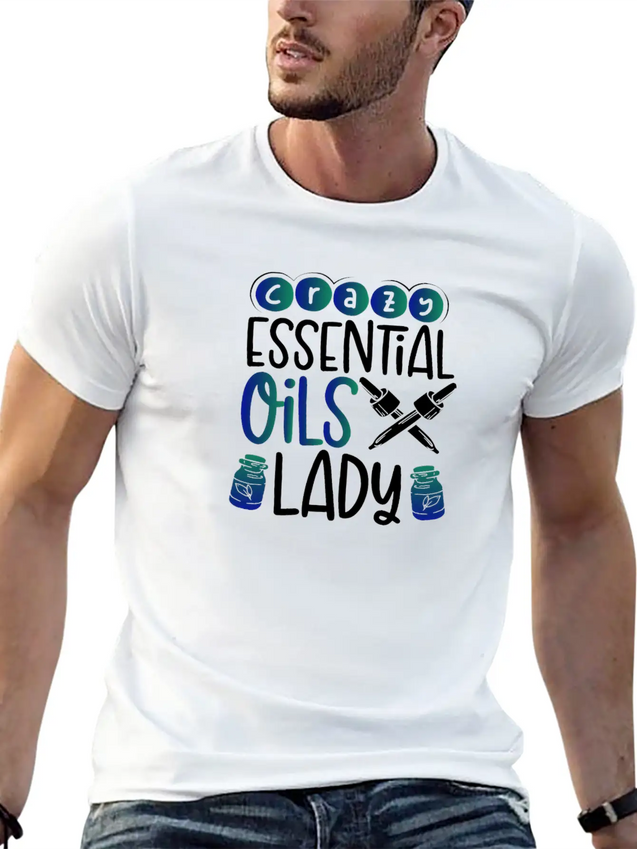Crazy Essential Oils Lady Gifts Essential Oils Lightweight Cotton T-Shirt – Daily Comfort Graphic Shirt