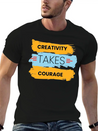 Creativity Takes Courage Amazing Black Male Tshirt Lightweight Cotton T-Shirt – Daily Comfort Graphic Shirt