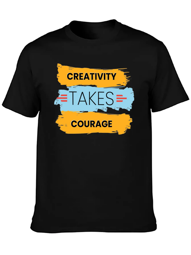 Creativity Takes Courage Amazing Black Male Tshirt Lightweight Cotton T-Shirt – Daily Comfort Graphic Shirt