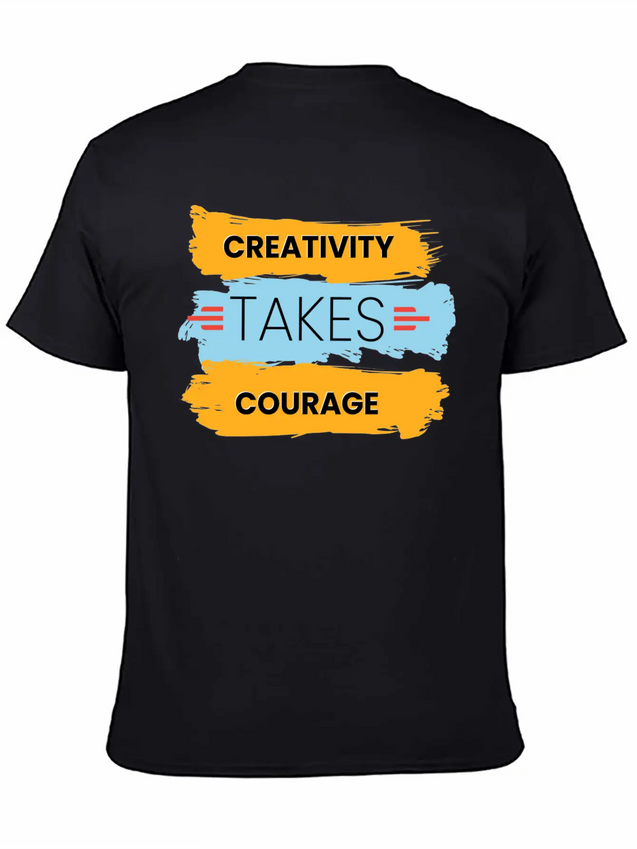 Creativity Takes Courage Amazing Black Male Tshirt Lightweight Cotton T-Shirt – Daily Comfort Graphic Shirt