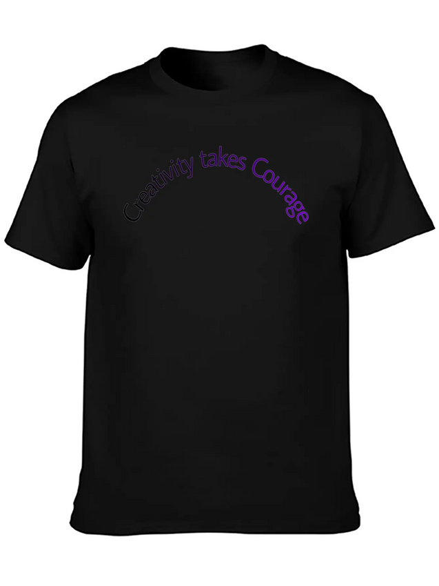 Creativity Takes Courage Lightweight Cotton T-Shirt – Daily Comfort Graphic Shirt