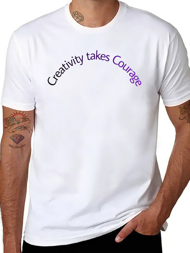 Creativity Takes Courage Lightweight Cotton T-Shirt – Daily Comfort Graphic Shirt