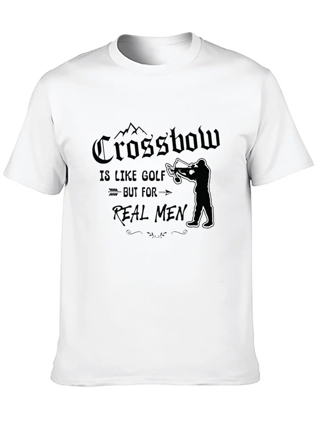 Crossbow Is Like Golf For Real Men Archery Archer Lightweight Cotton T-Shirt – Daily Comfort Graphic Shirt