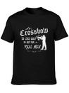 Crossbow Is Like Golf For Real Men Archery Archer Lightweight Cotton T-Shirt – Daily Comfort Graphic Shirt