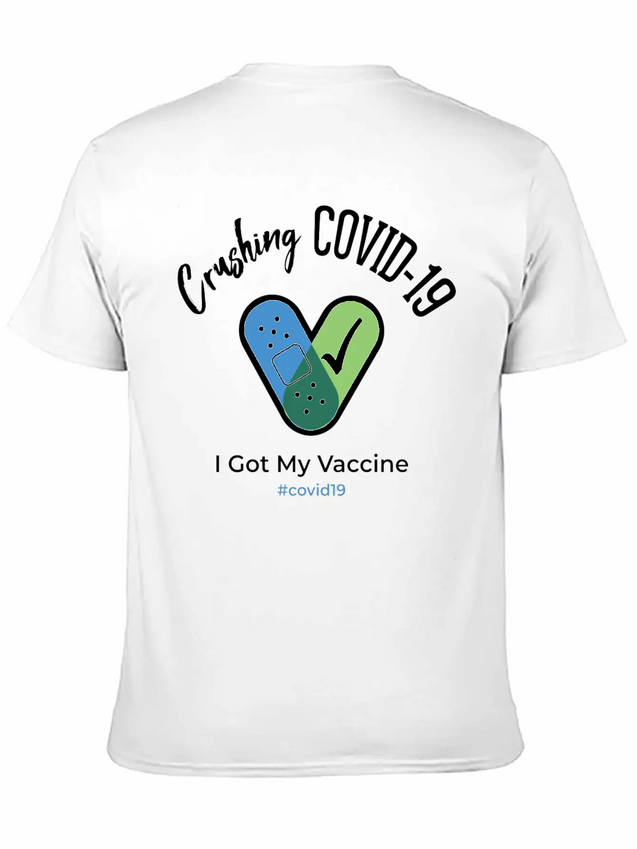 Crushing Covid19 I Got My Vaccine Lightweight Cotton T-Shirt – Daily Comfort Graphic Shirt
