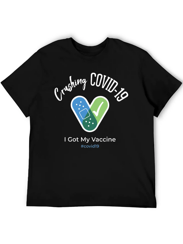 Crushing Covid19 I Got My Vaccine Lightweight Cotton T-Shirt – Daily Comfort Graphic Shirt
