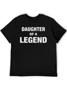 Daughter Of A Legend Family Matching Lightweight Cotton T-Shirt – Daily Comfort Graphic Shirt