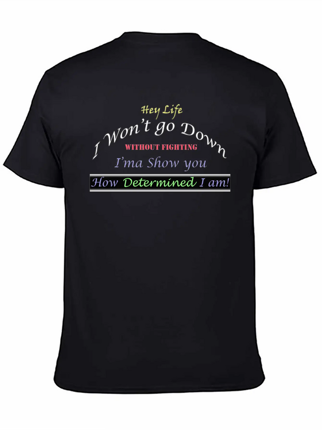 Determined Lightweight Cotton T-Shirt – Daily Comfort Graphic Shirt