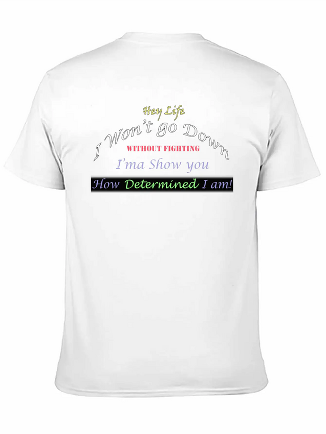 Determined Lightweight Cotton T-Shirt – Daily Comfort Graphic Shirt