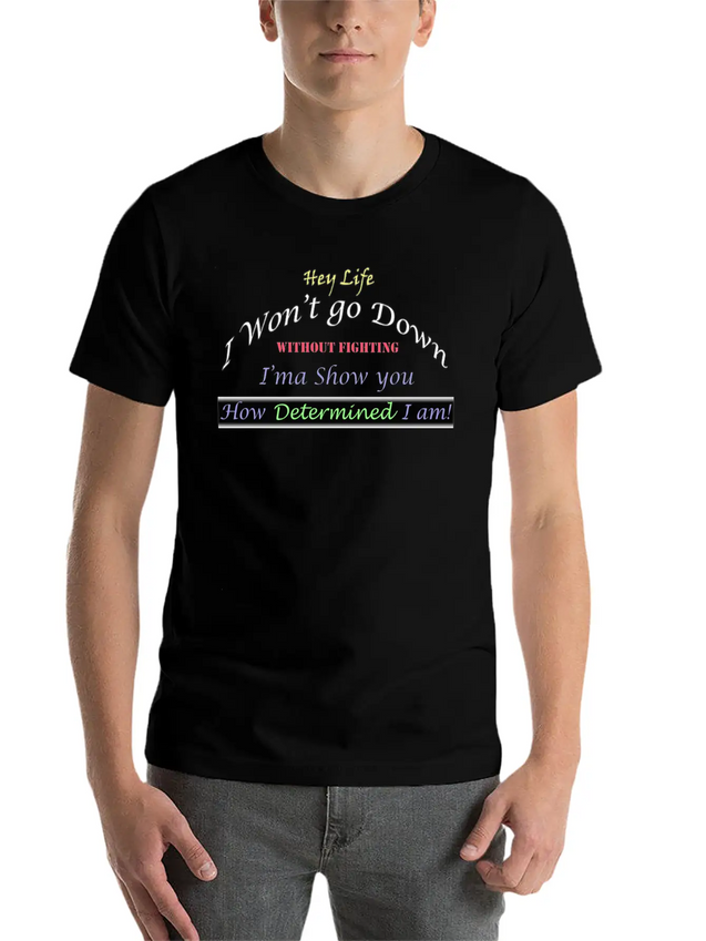 Determined Lightweight Cotton T-Shirt – Daily Comfort Graphic Shirt