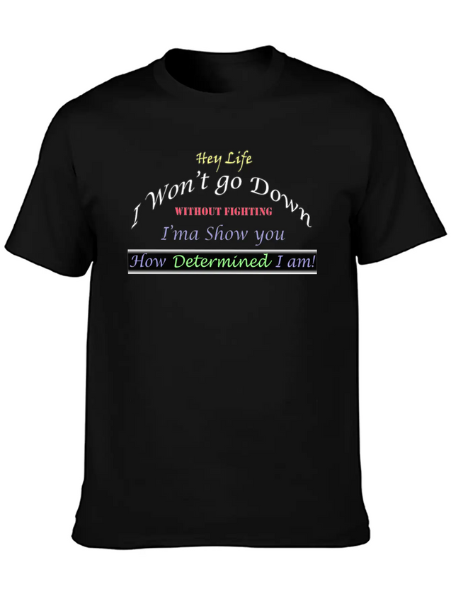 Determined Lightweight Cotton T-Shirt – Daily Comfort Graphic Shirt