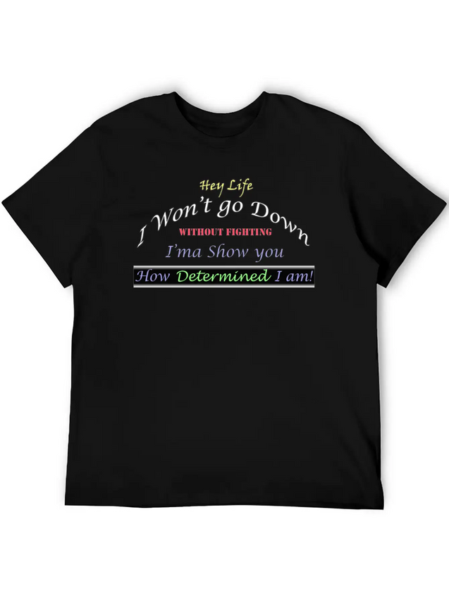 Determined Lightweight Cotton T-Shirt – Daily Comfort Graphic Shirt