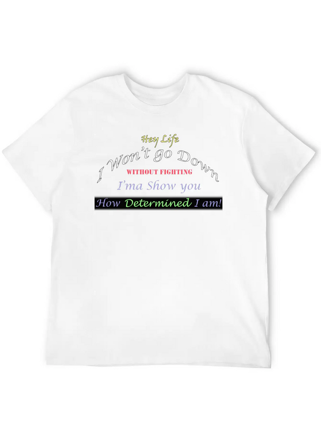 Determined Lightweight Cotton T-Shirt – Daily Comfort Graphic Shirt