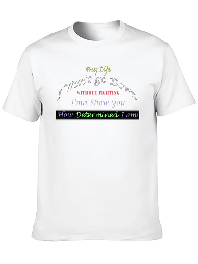 Determined Lightweight Cotton T-Shirt – Daily Comfort Graphic Shirt