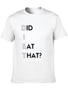 DIET - Did I Eat That? Lightweight Cotton T-Shirt – Daily Comfort Graphic Shirt