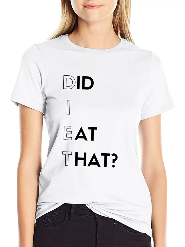 DIET - Did I Eat That? Lightweight Cotton T-Shirt – Daily Comfort Graphic Shirt