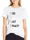 DIET - Did I Eat That? Lightweight Cotton T-Shirt – Daily Comfort Graphic Shirt