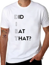 DIET - Did I Eat That? Lightweight Cotton T-Shirt – Daily Comfort Graphic Shirt