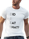 DIET - Did I Eat That? Lightweight Cotton T-Shirt – Daily Comfort Graphic Shirt