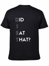 DIET - Did I Eat That? Lightweight Cotton T-Shirt – Daily Comfort Graphic Shirt