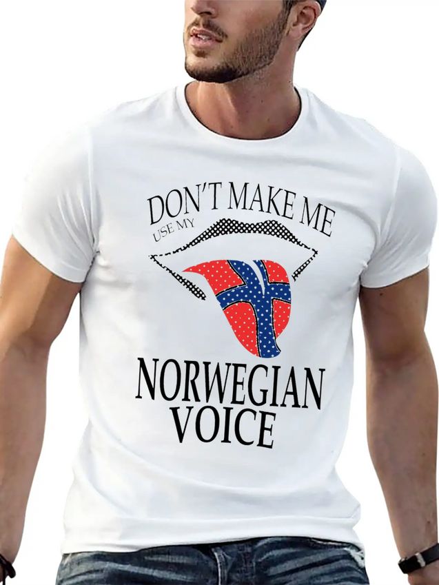 DON T MAKE ME USE MY NORWEGIAN VOICE Lightweight Cotton T-Shirt – Daily Comfort Graphic Shirt