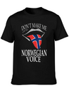 DON T MAKE ME USE MY NORWEGIAN VOICE Lightweight Cotton T-Shirt – Daily Comfort Graphic Shirt
