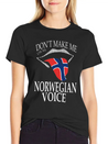 DON T MAKE ME USE MY NORWEGIAN VOICE Lightweight Cotton T-Shirt – Daily Comfort Graphic Shirt