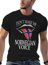 DON T MAKE ME USE MY NORWEGIAN VOICE Lightweight Cotton T-Shirt – Daily Comfort Graphic Shirt