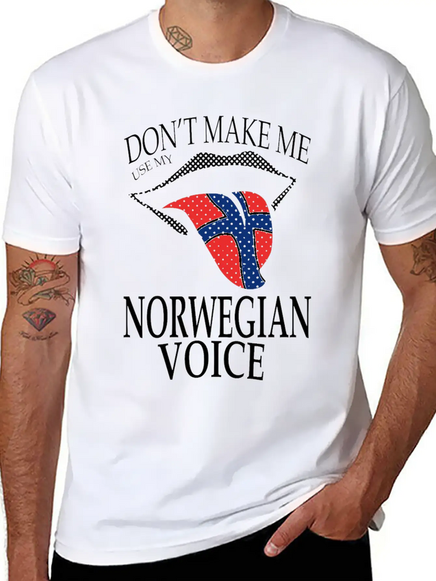 DON T MAKE ME USE MY NORWEGIAN VOICE Lightweight Cotton T-Shirt – Daily Comfort Graphic Shirt