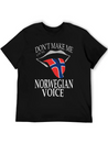 DON T MAKE ME USE MY NORWEGIAN VOICE Lightweight Cotton T-Shirt – Daily Comfort Graphic Shirt