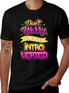 Don't Worry I'm Just Introverted Introvert Shy Lightweight Cotton T-Shirt – Daily Comfort Graphic Shirt