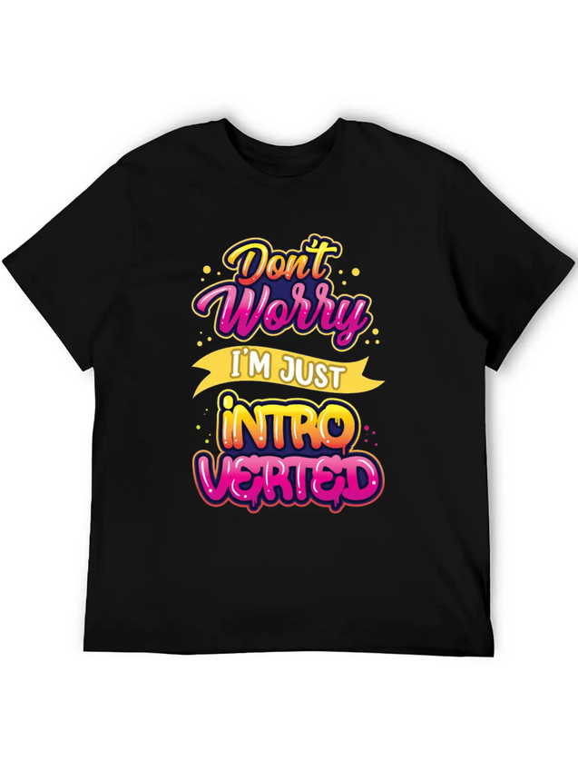 Don't Worry I'm Just Introverted Introvert Shy Lightweight Cotton T-Shirt – Daily Comfort Graphic Shirt