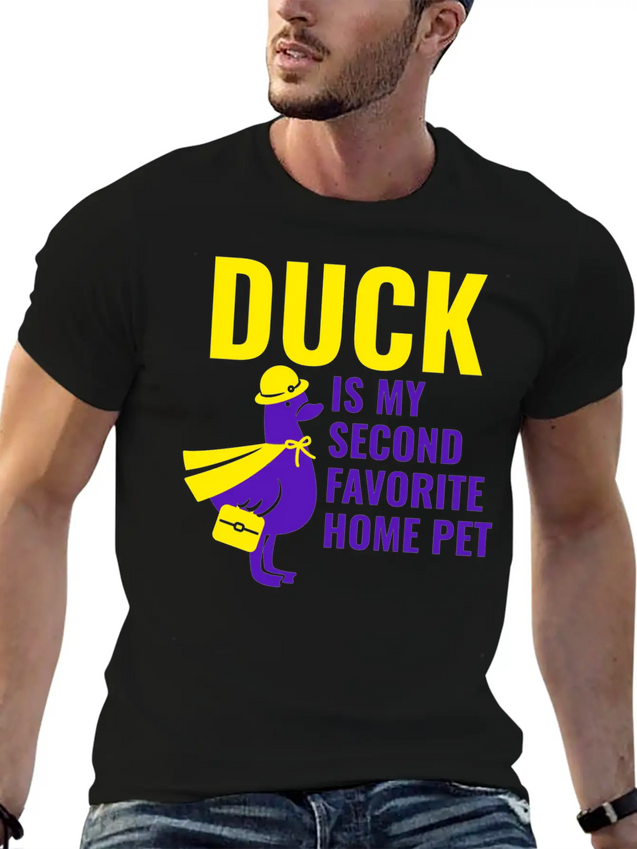 DUCK IS MY SECOND FAVORITE HOME PET Lightweight Cotton T-Shirt – Daily Comfort Graphic Shirt