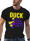 DUCK IS MY SECOND FAVORITE HOME PET Lightweight Cotton T-Shirt – Daily Comfort Graphic Shirt