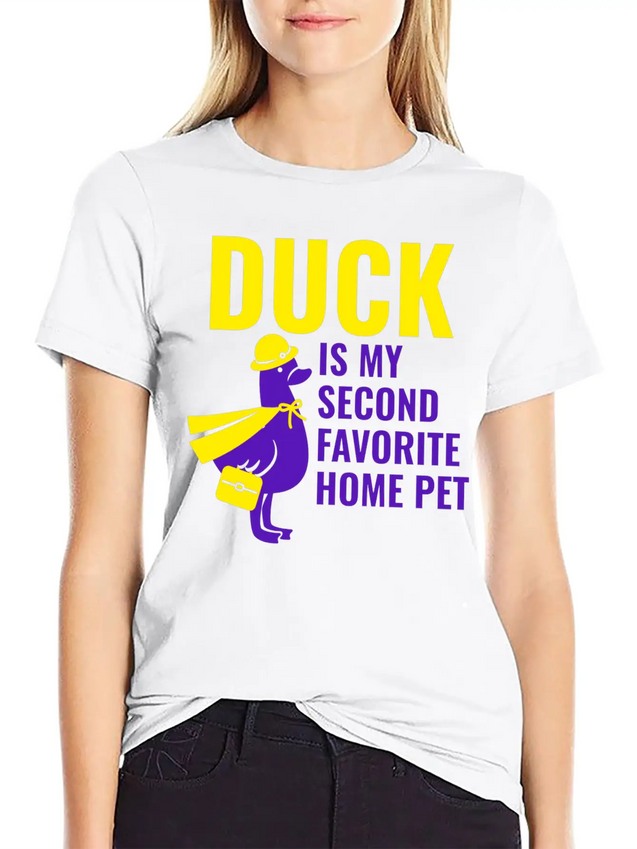 DUCK IS MY SECOND FAVORITE HOME PET Lightweight Cotton T-Shirt – Daily Comfort Graphic Shirt