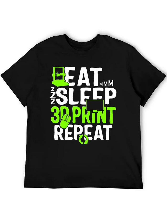 Eat Sleep 3D Print Repeat, Filament 3D Printer Lightweight Cotton T-Shirt – Daily Comfort Graphic Shirt