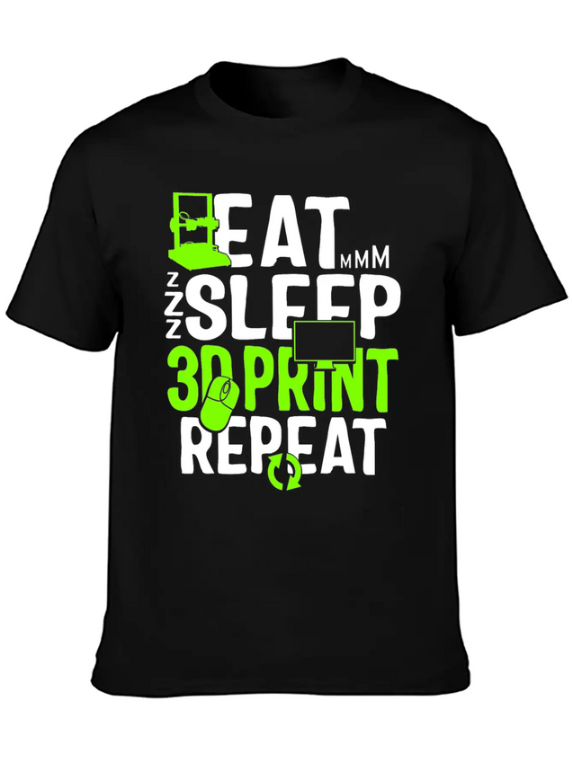 Eat Sleep 3D Print Repeat, Filament 3D Printer Lightweight Cotton T-Shirt – Daily Comfort Graphic Shirt
