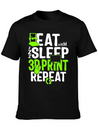 Eat Sleep 3D Print Repeat, Filament 3D Printer Lightweight Cotton T-Shirt – Daily Comfort Graphic Shirt