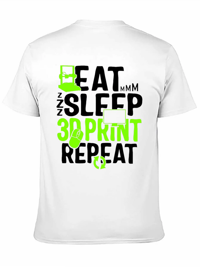 Eat Sleep 3D Print Repeat, Filament 3D Printer Lightweight Cotton T-Shirt – Daily Comfort Graphic Shirt