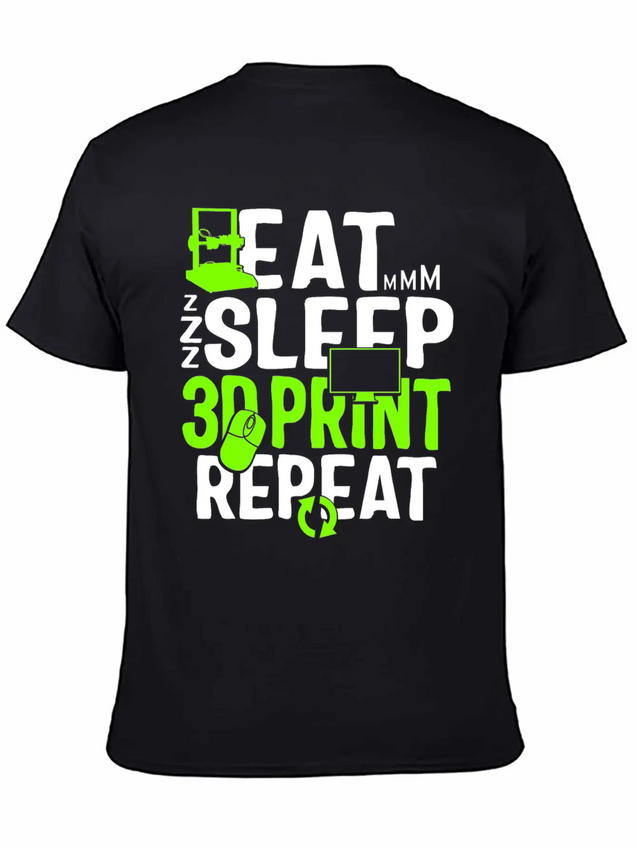Eat Sleep 3D Print Repeat, Filament 3D Printer Lightweight Cotton T-Shirt – Daily Comfort Graphic Shirt