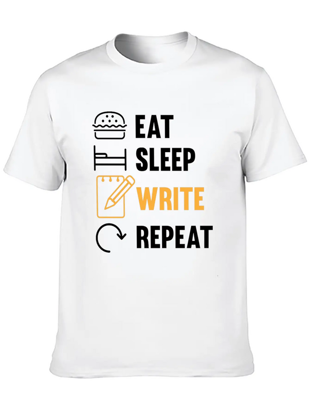 Eat Sleep Write Repeat Design For A Journalist Or Lightweight Cotton T-Shirt – Daily Comfort Graphic Shirt
