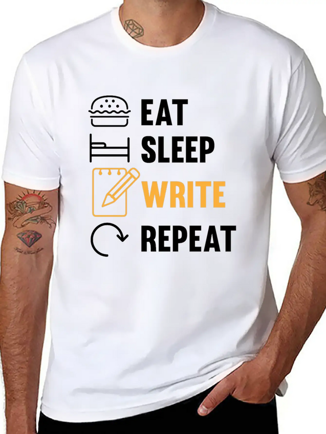 Eat Sleep Write Repeat Design For A Journalist Or Lightweight Cotton T-Shirt – Daily Comfort Graphic Shirt