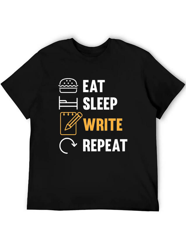 Eat Sleep Write Repeat Design For A Journalist Or Lightweight Cotton T-Shirt – Daily Comfort Graphic Shirt